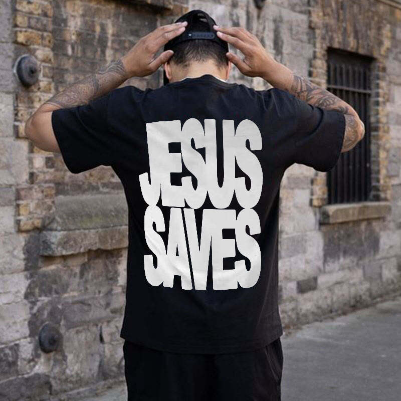 Jesus Saves Print T-shirt