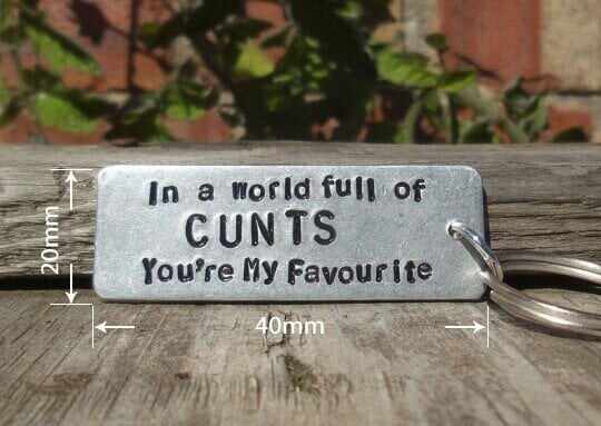 HOT SALE NOW- In A World Full of CUNTS You're My FAVOURITE Funny Gifts