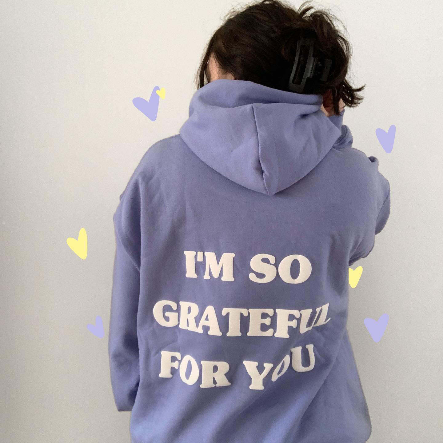 I'm So Grateful For You Print Hoodie