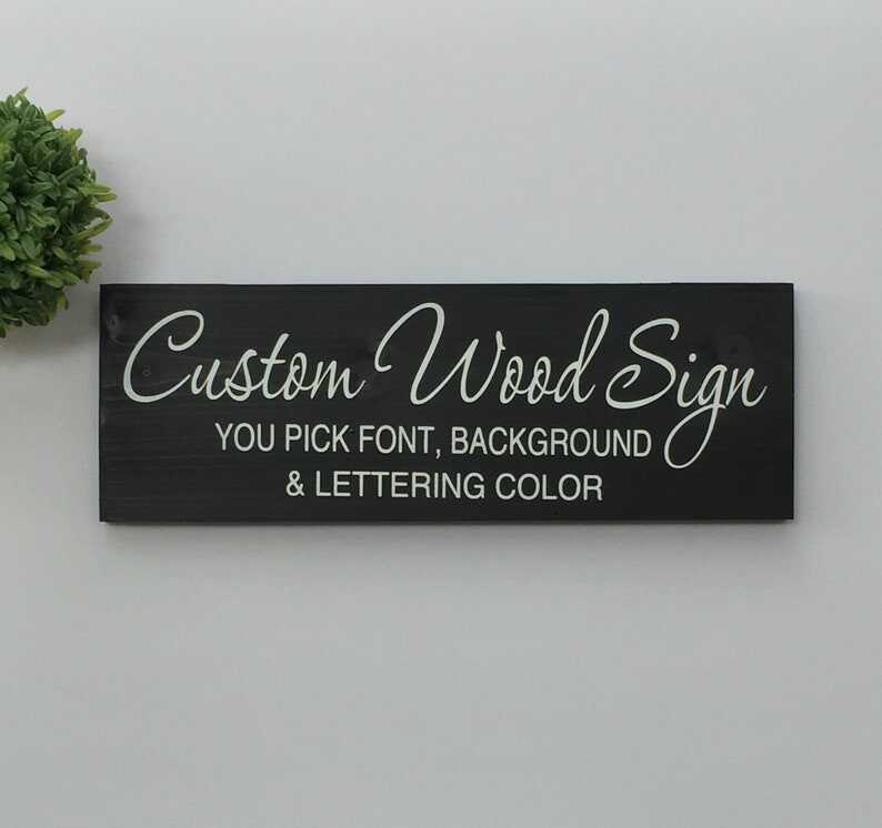 Custom Wood Signs, Personalized Gift, Wooden Decor for Home, Plaques with quote, saying, Design your own