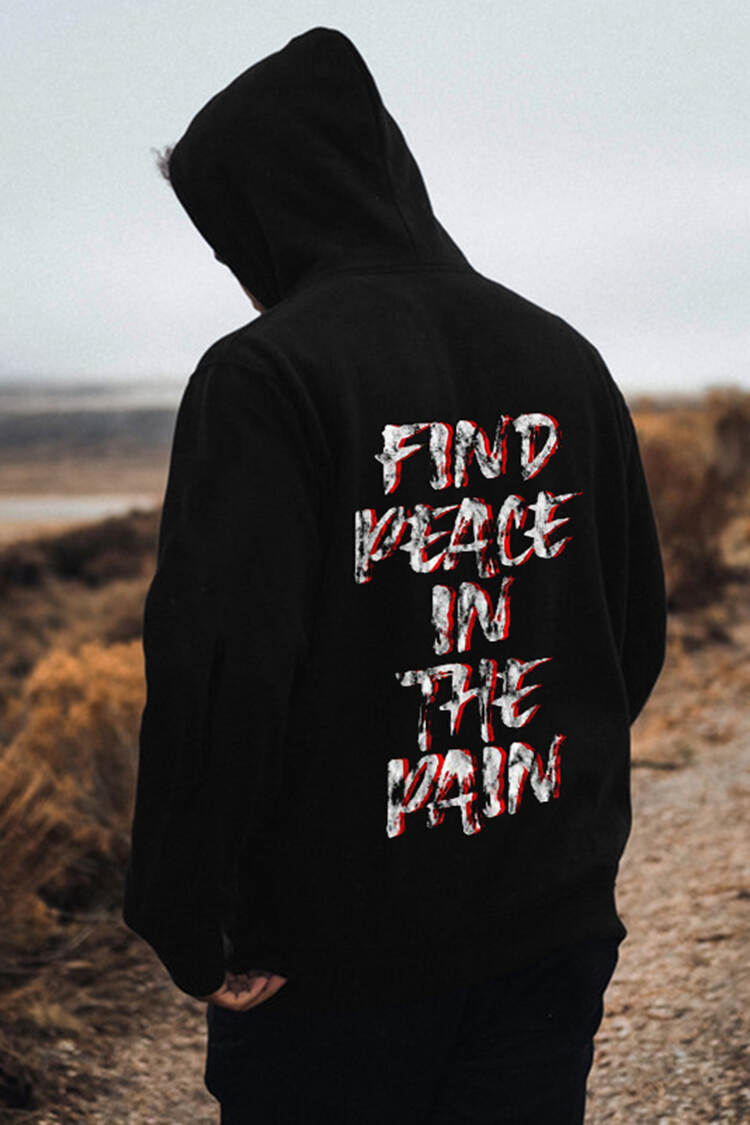 Find Peace In The Pain Print Hoodie