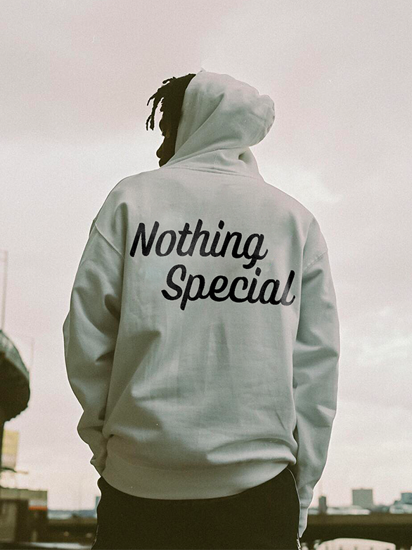 Nothing Special Letter Print Hoodie