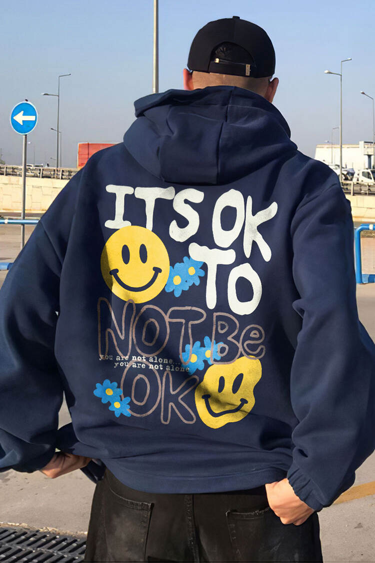 Its Ok To Not Be Ok You Are Not Alone Print Hoodie