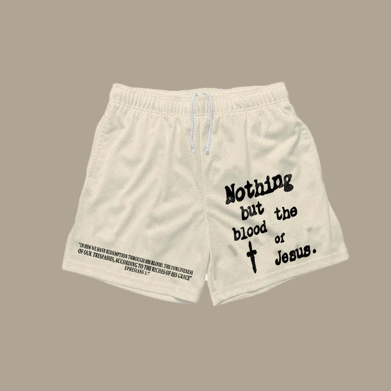 Nothing But Blood Of Jesus Print Shorts