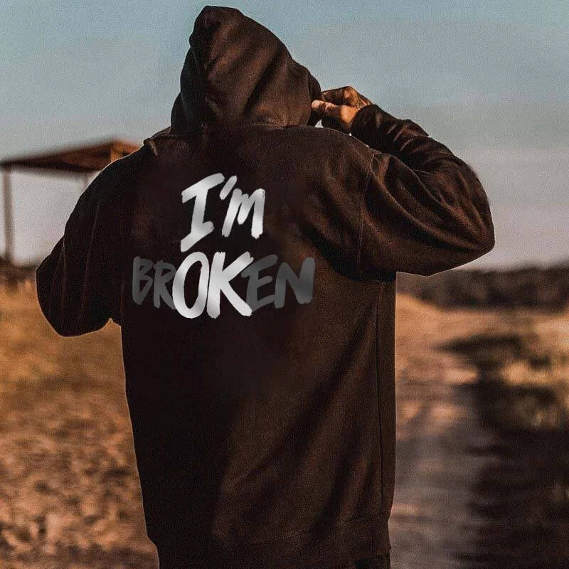 Fashion I'M Borken Print Casual Hoodie