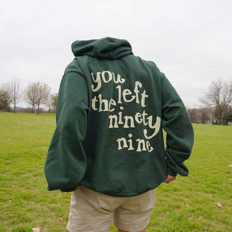 You Left The Ninety Nine Print Hoodie