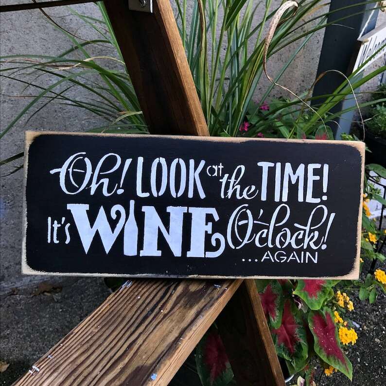 Funny Wine Sign, Wine Decor, Gift for the Wine lover, Wine O'clock Sign, Wooden Wine Sign, Wine Saying,Gift idea for friend, Wine Drinker