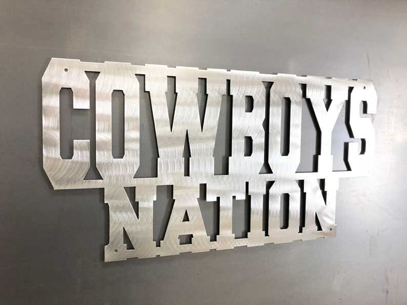 Cowboys Sign Cowboys Nation!! Show your pride and make the guys salivate over your man cave steel!! Your School or Team Mascot