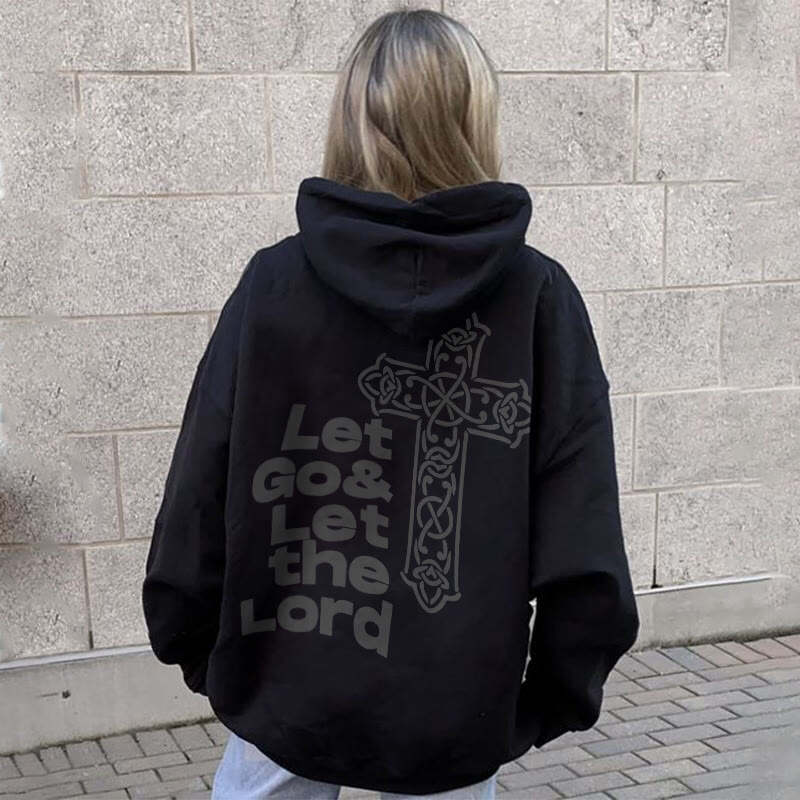 Let Go & Let The Lord Print Women's Hoodie