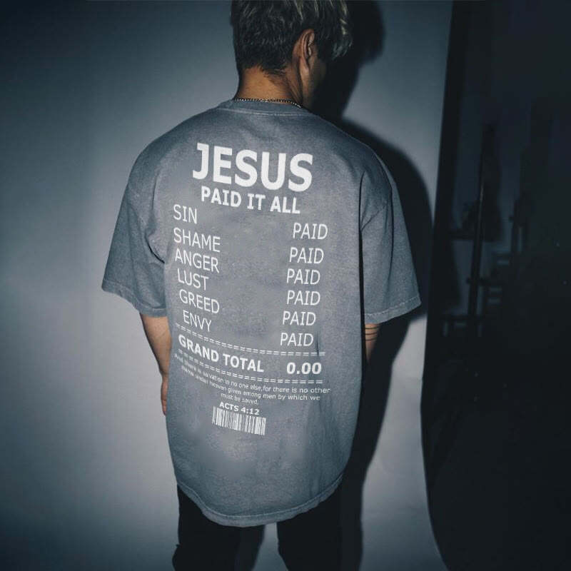 Jesus Paid It All Print Short Sleeve T-shirt