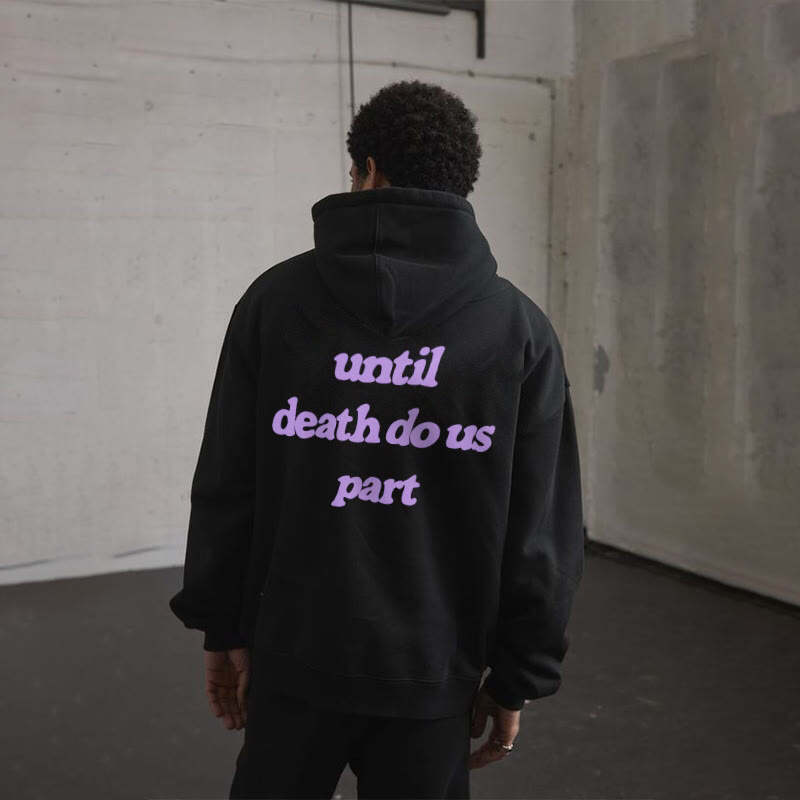 Until Death Do Us Part Print Men's Hoodie