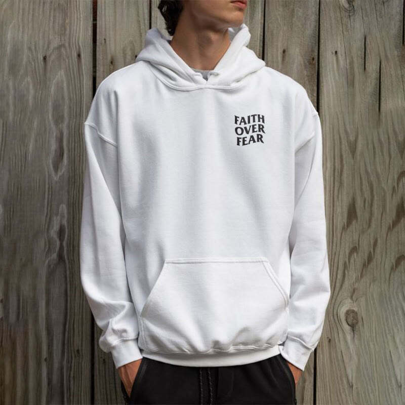 Faith Over Fear Print Hoodie