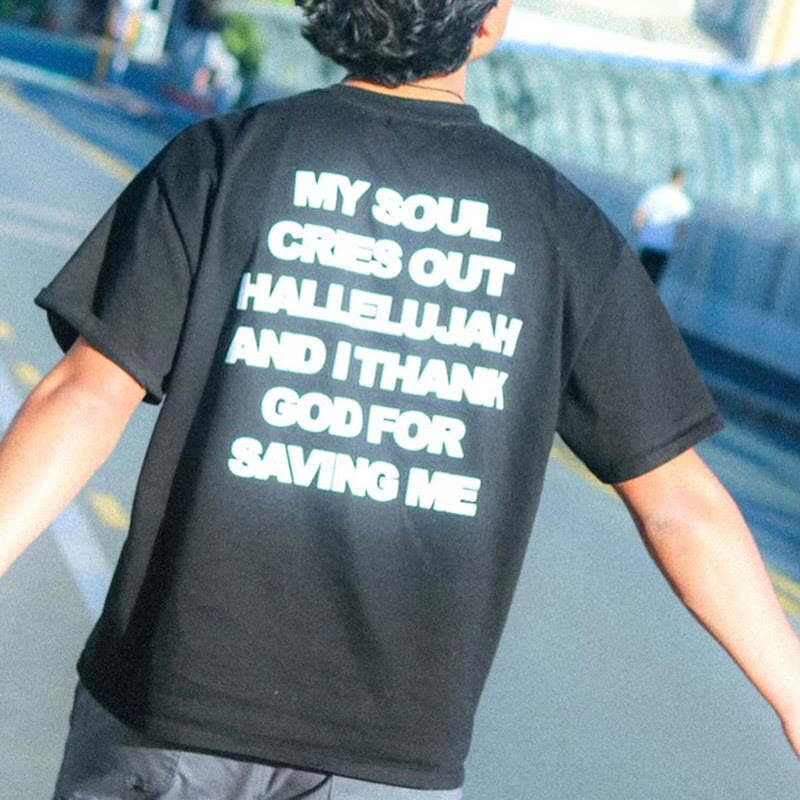 My Soul Cries Out Hallelujah Print T-shirt