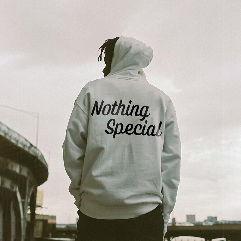 Nothing Special Letter Print Hoodie