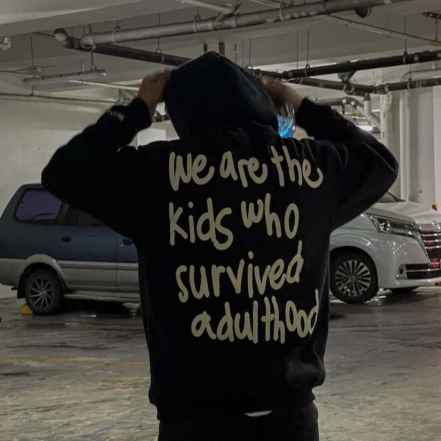 We Are The Kids Who Survived Adulthood Print Men's Hoodie