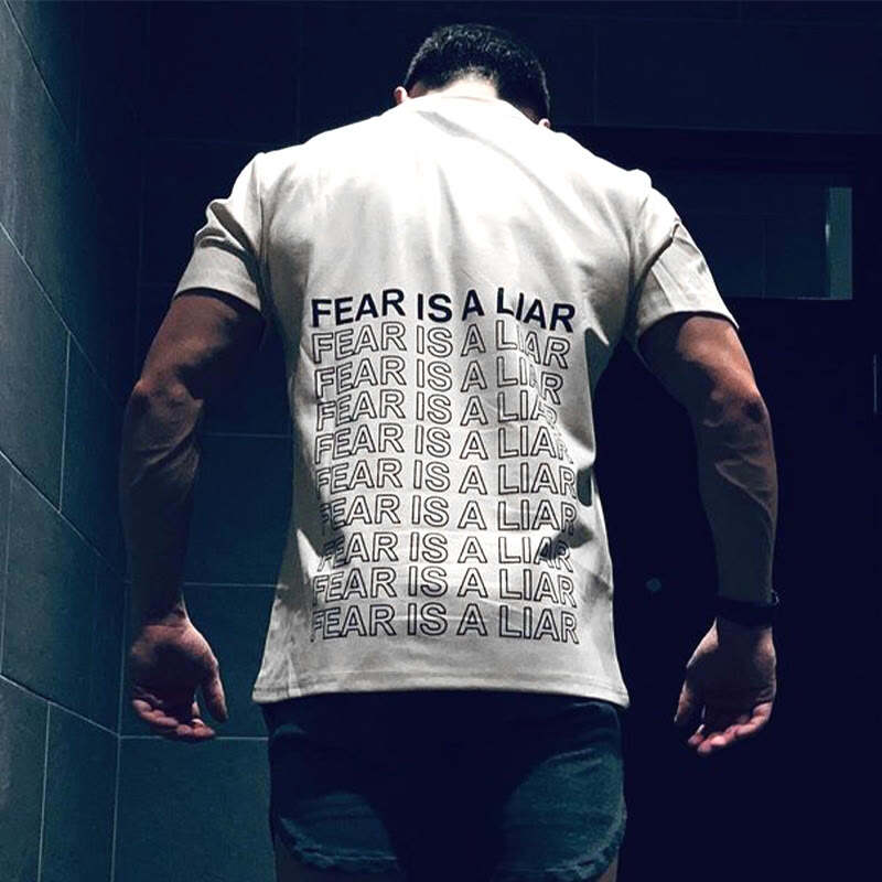 Fear Is A Liar Print T-shirt