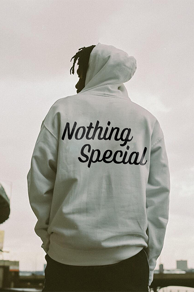 Nothing Special Letter Print Hoodie