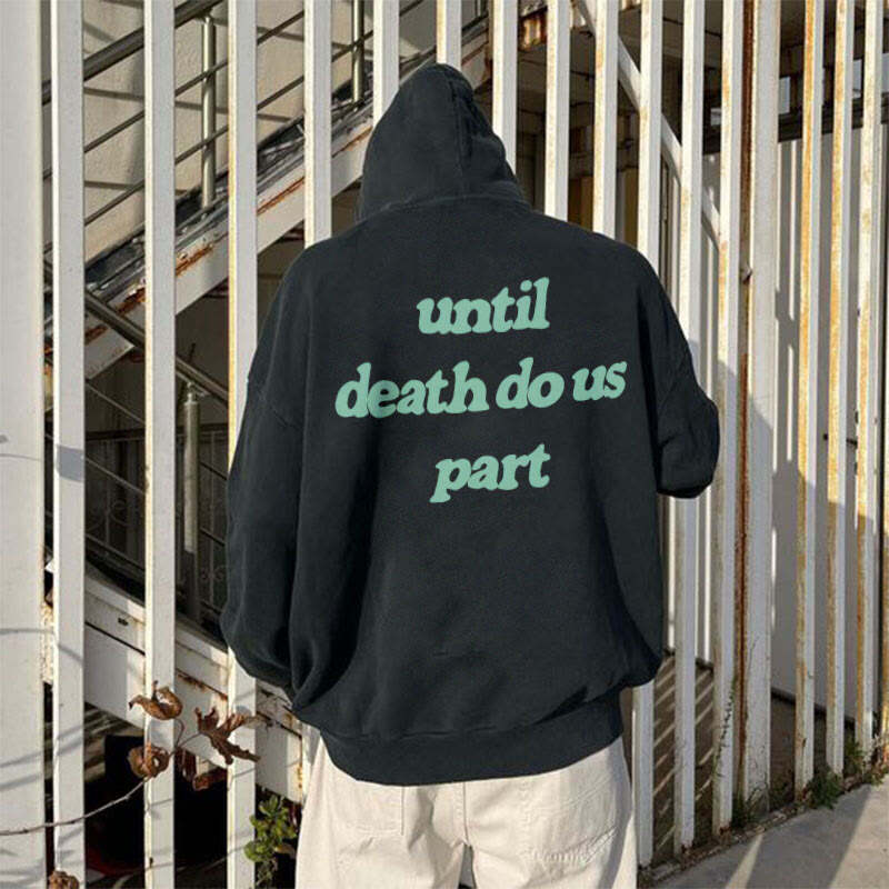 Until Death Do Us Part Print Men's Hoodie