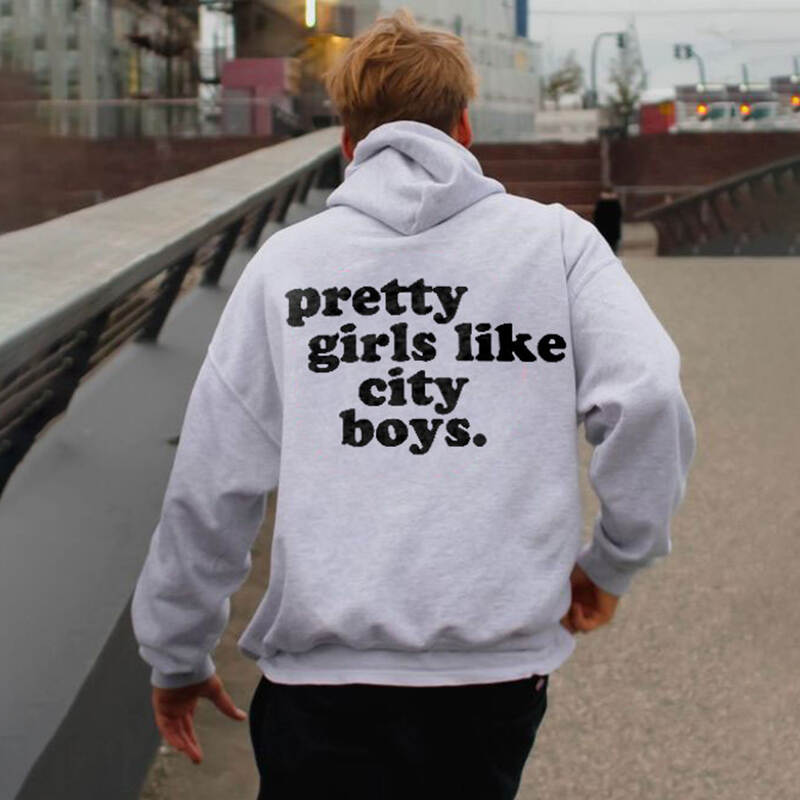 Pretty Girls Like City Boys Print Hoodie