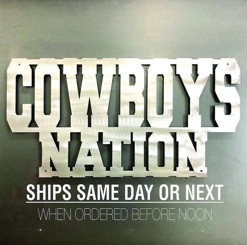 Cowboys Sign Cowboys Nation!! Show your pride and make the guys salivate over your man cave steel!! Your School or Team Mascot