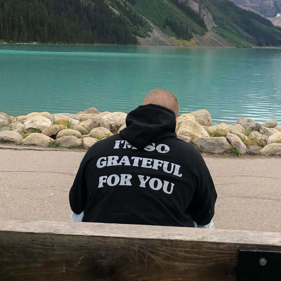 I'm So Grateful For You Print Hoodie